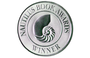 winner of a silver Nautilus book award in the category of inner prosperity and right livelihood