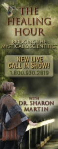 The Healing Hour Radio Show with Dr. Sharon Martin