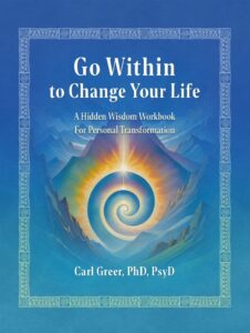 book cover Go Within to Change Your Life workbook for using Jungian and shamanic tools for personal transformation