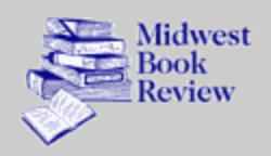 California Bookwatch Midwest Book Review California Bookwatch Midwest Book Review