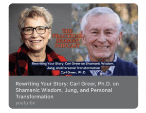 The Practical Shaman Carl Greer Renee Baribeau